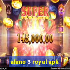 alano 3 royal apk